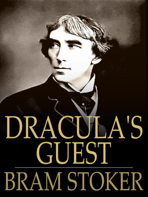 Title details for Dracula's Guest by Bram Stoker - Available